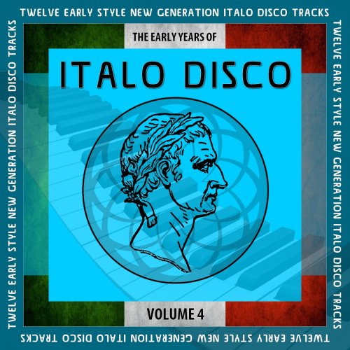 VA - The Early Years Of Italo Disco, Vol. 4 (2022) [.flac 24bit/44.1kHz]