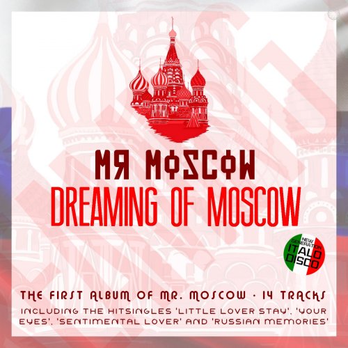 Mr. Moscow - Dreaming Of Moscow (2021) [.flac 24bit/44.1kHz]