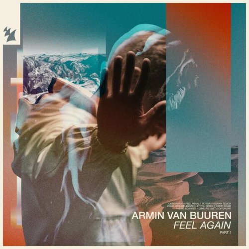 Armin van Buuren - Feel Again Part 1 (2022)