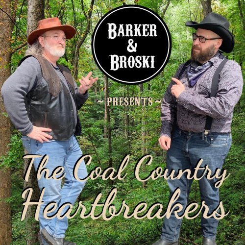 Barker & Broski - The Coal Country Heartbreakers (2022)