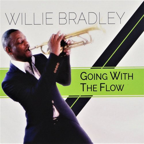 Willie Bradley - Going with the Flow (2017)