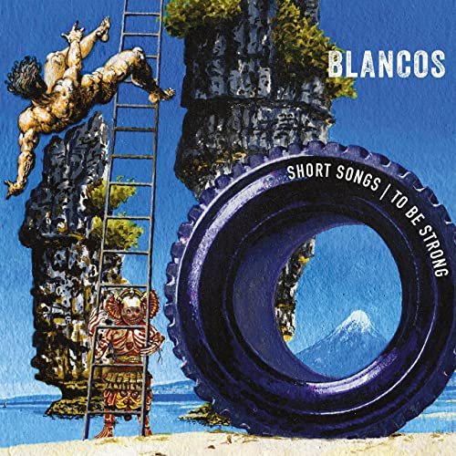 Blancos - Short Songs, To Be Strong (2022) [Hi-Res]