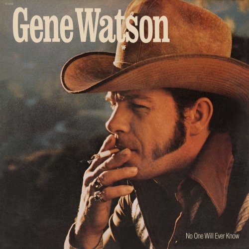 Gene Watson - No One Will Ever Know (1980/2022)