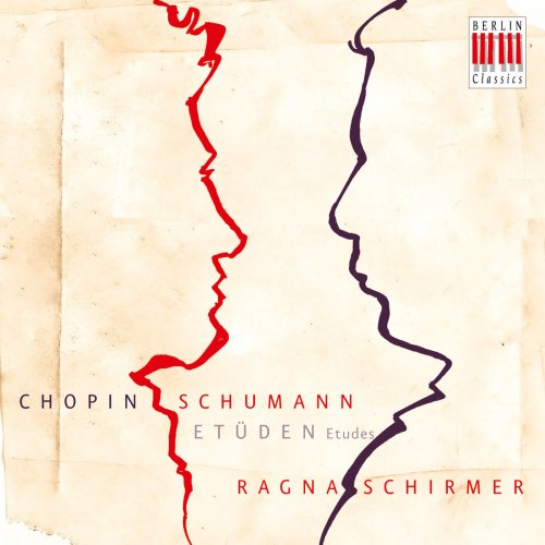 Ragna Schirmer - Chopin & Schumann: Etudes (2010)