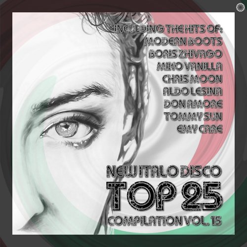 VA - New Italo Disco Top 25 Compilation, Vol. 15 (2021) [.flac 24bit/44.1kHz]