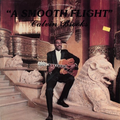 Calvin Brooks - A Smooth Flight (1989)