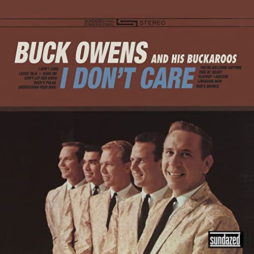 Buck Owens & His Buckaroos - I Don't Care (1964)