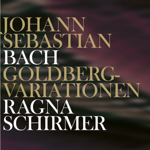 Ragna Schirmer - Bach: Goldberg Variations, BWV 988 (2009)