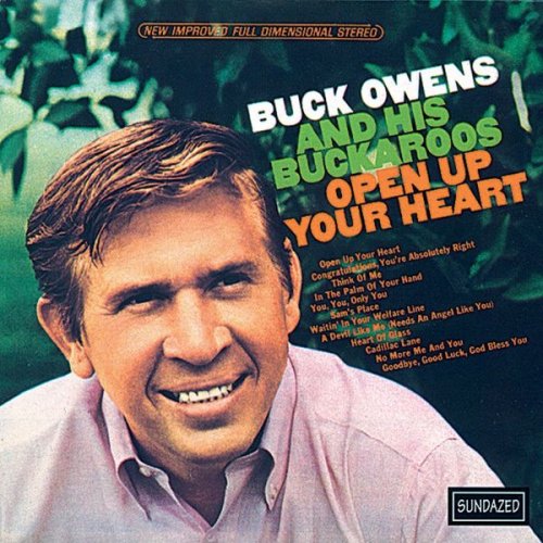 Buck Owens & His Buckaroos - Open Up Your Heart (1966)