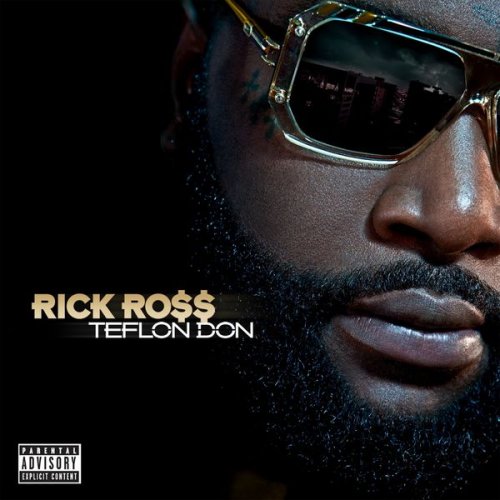 Rick Ross - Teflon Don (2010)