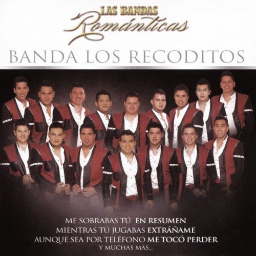 Banda Los Recoditos - Las Bandas Románticas (2016)