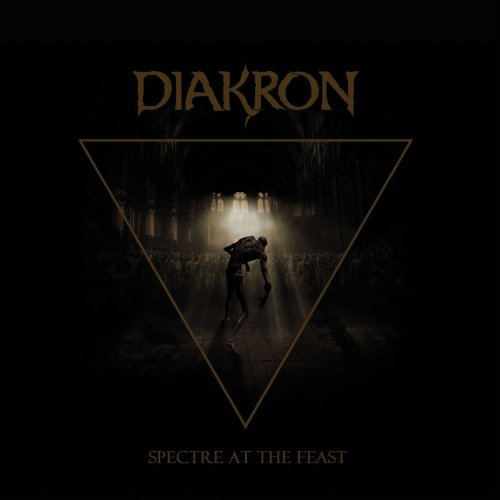 Diakron - Spectre at the Feast (2022) Hi-Res