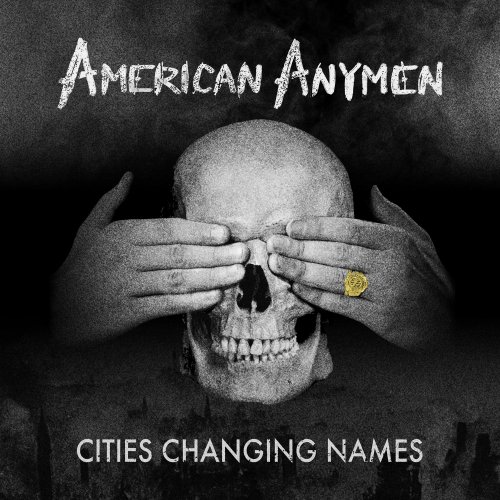 American Anymen - Cities Changing Names (2022) Hi-Res