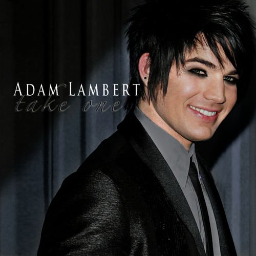 Adam Lambert - Take One (2009)