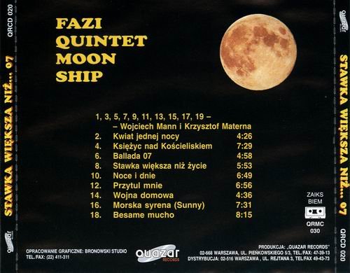 Fazi Quintet Moon Ship - Stawka Wieksza Niz... 07 (1997)