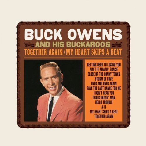 Buck Owens & His Buckaroos - Together Again / My Heart Skips a Beat (1964)