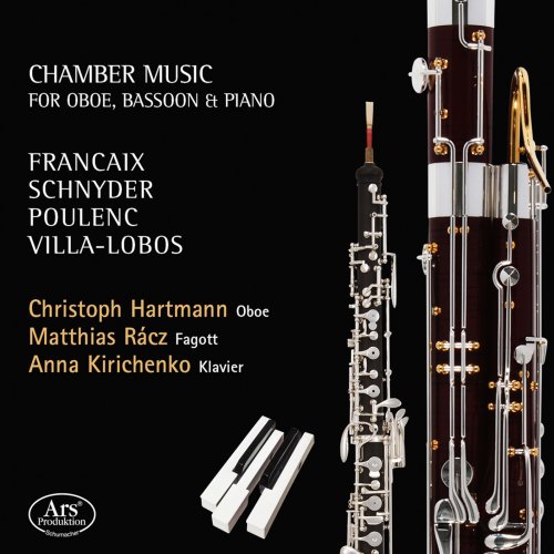 Christoph Hartmann, Matthias Racz, Anna Kirichenko - Françaix, Schnyder & Others: Chamber Music (2022) [Hi-Res]
