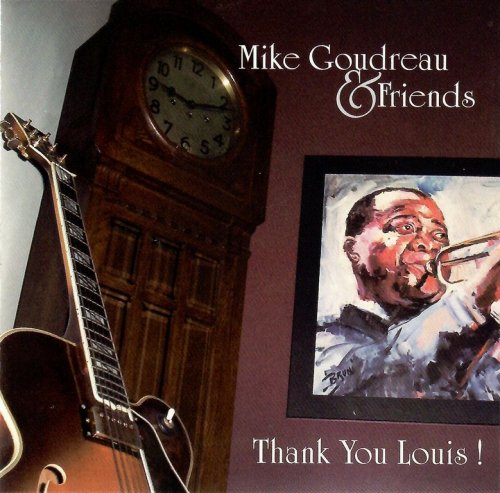 Mike Goudreau - Thank You Louis! (2002)