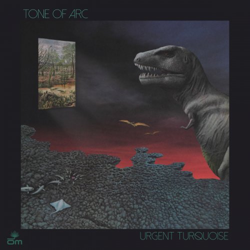 Tone Of Arc - Urgent Turquoise (2015) FLAC