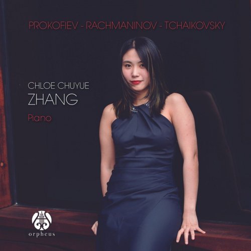 Chloe Chuyue Zhang - Prokofiev - Rachmaninov - Tchaikovsky (2022) [Hi-Res]