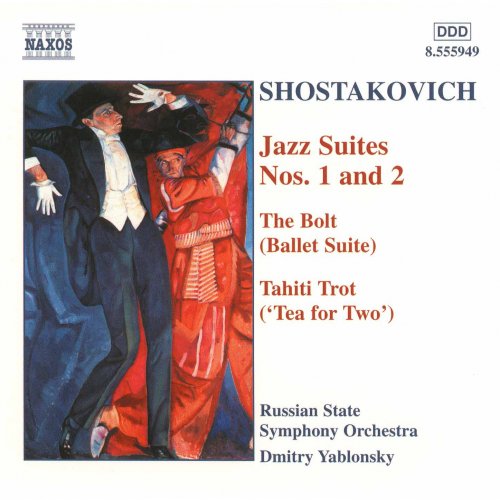 Dmitry Yablonsky, Russian State Symphony Orchestra - Shostakovich: Jazz Suites Nos. 1 - 2 - The Bolt - Tahiti Trot (2002) [Hi-Res]