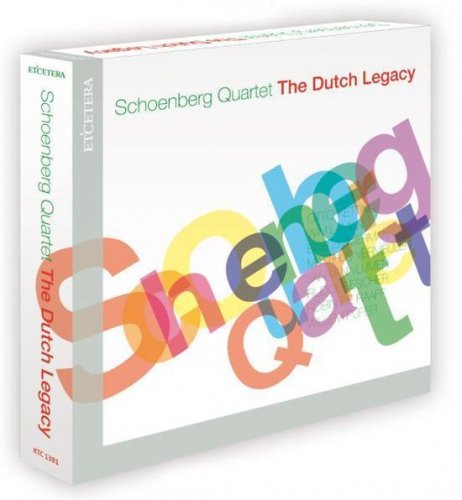 Schoenberg Quartet - The Dutch Legacy (2009)
