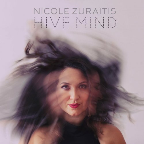 Nicole Zuraitis - Hive Mind Hive Mind (2017)