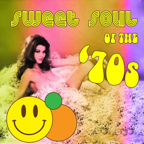 VA - Sweet Soul of The '70s (2013)