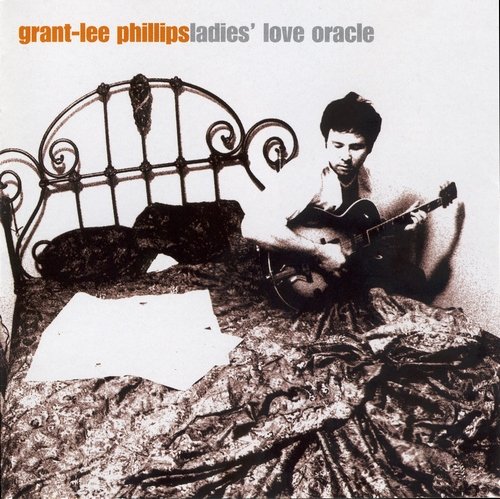 Grant-Lee Phillips - Ladies' Love Oracle (2000)