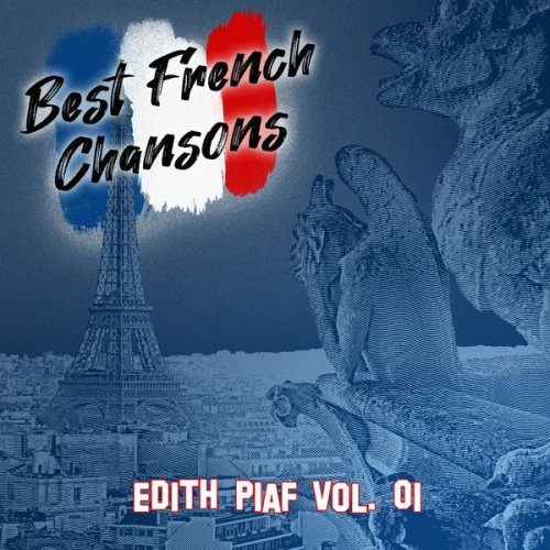 Edith Piaf - Best French Chansons: Edith Piaf Vol. 01 (2022) Hi-Res