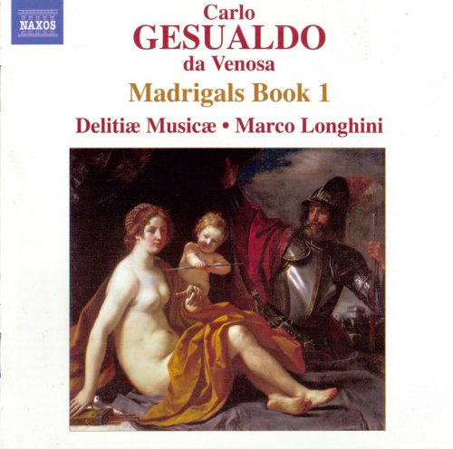 Delitiae Musicae, Marco Longhini - Gesualdo: Madrigals Book 1 (2010)