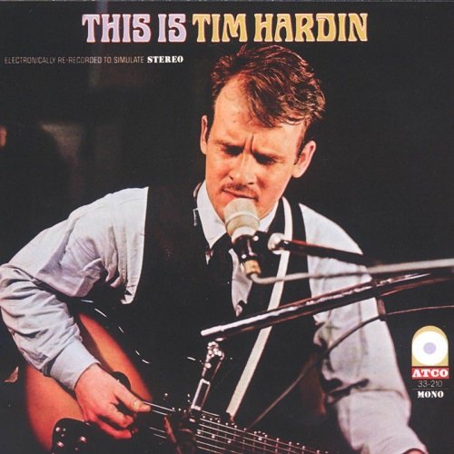 Tim Hardin - This Is Tim Hardin (Reissue) (1967/2005)