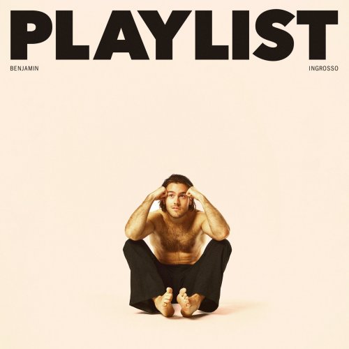 Benjamin Ingrosso - Playlist (2022) [Hi-Res]