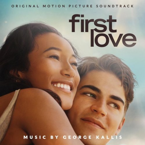 George Kallis - First Love (Original Motion Picture Soundtrack) (2022) [Hi-Res]