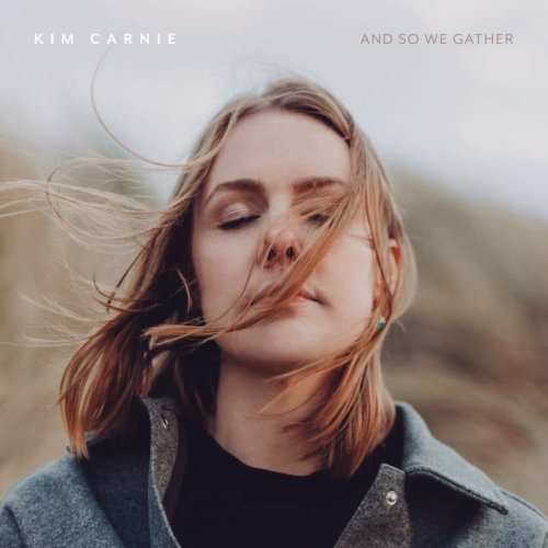 Kim Carnie - And So We Gather (2022)