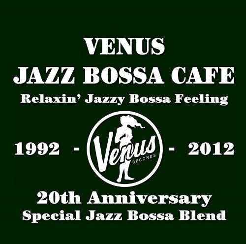 VA - Venus Jazz Bossa Cafe (2012)