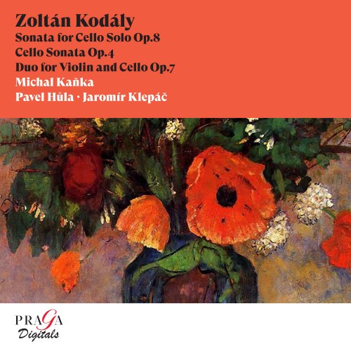Michal Kanka, Pavel Hula, Jaromir Klepac - Zoltán Kodály: Sonata for Cello Solo, Cello Sonata, Duo for Violin and Cello (2000) [Hi-Res]