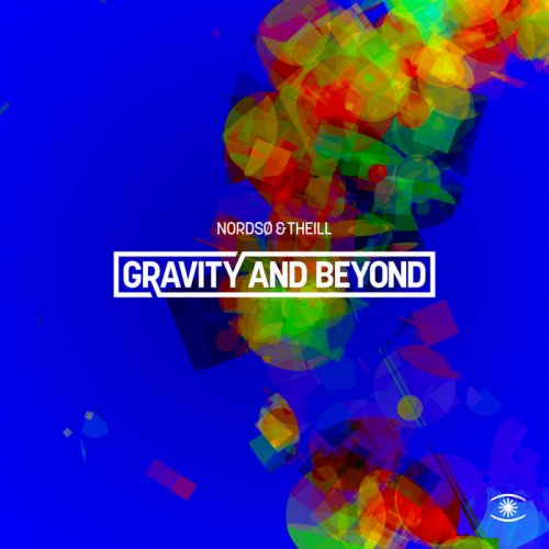 Nordsø & Theill - Gravity and Beyond (2022) [Hi-Res]