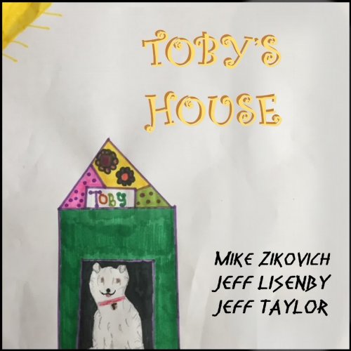 Toby's House - Toby's House (2022) Hi Res