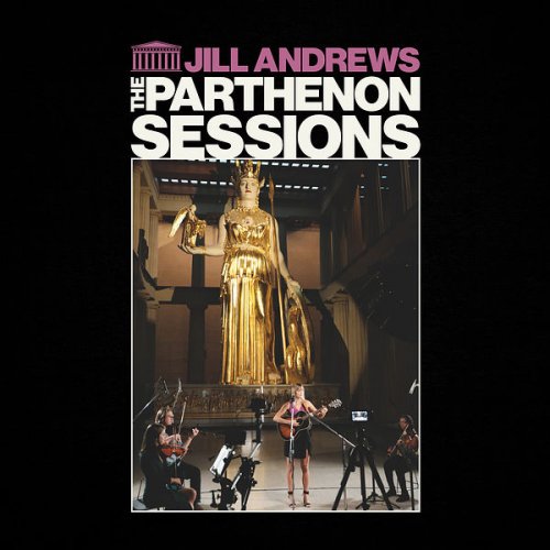 Jill Andrews & The Parthenon Sessions - Jill Andrews (The Parthenon Sessions) (2022) Hi-Res