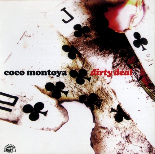 Coco Montoya - Dirty Deal (2007) CD-Rip