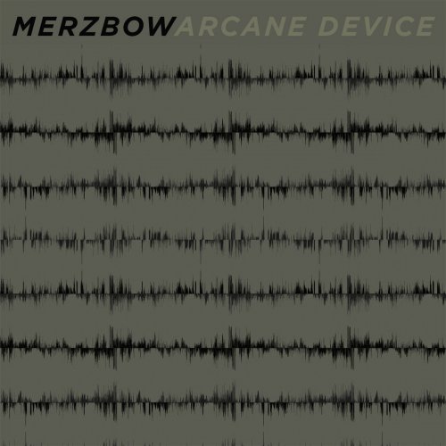 Arcane Device & Merzbow - Merzbow + Arcane Device (2022)