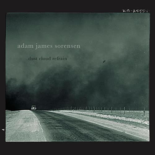 Adam James Sorensen - Dust Cloud Refrain (2018)