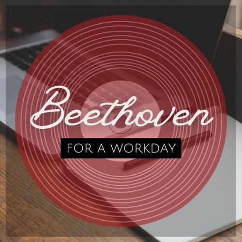 VA - Beethoven For A Workday (2022) FLAC