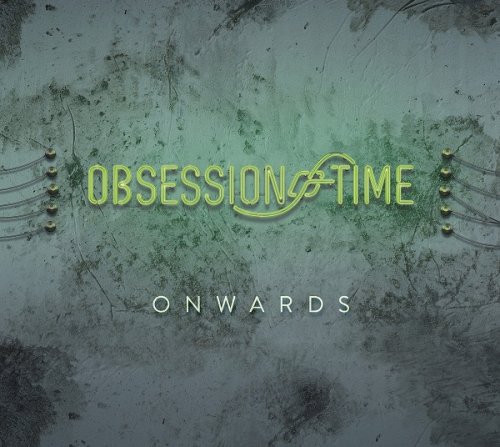 Obsession Of Time - Onwards (2022)