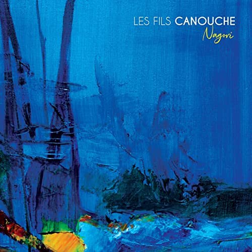 Les Fils Canouche - Nagori (2022)