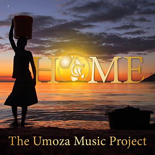 The Umoza Music Project - Home (2022)