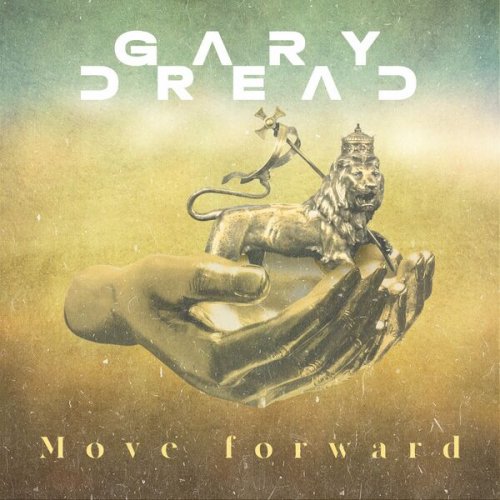 Gary Dread - Move Forward (2022)