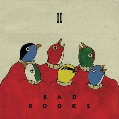 Bad Books - II (2012)