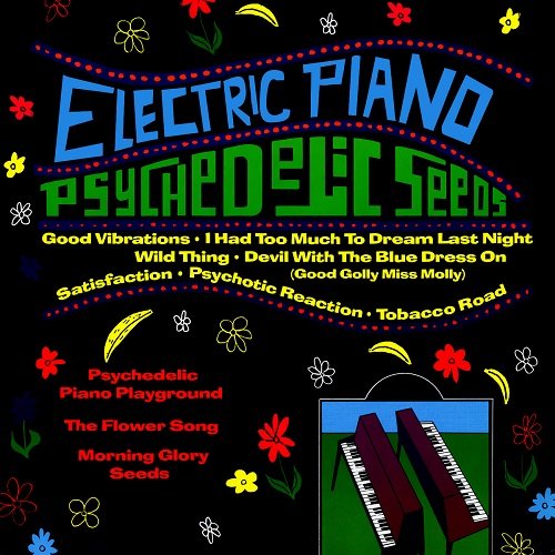 Electric Piano Playground - Psychedelic Seeds (Reissue) (1967/2011)